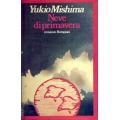 Yukio Mishima - Neve di primavera